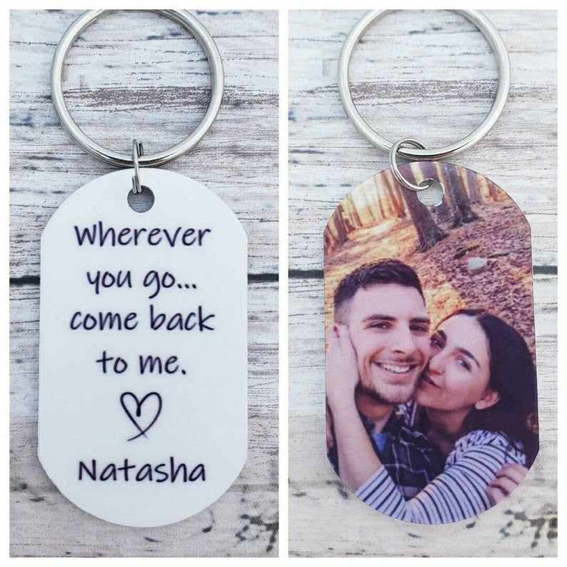 Wherever You Go, Come Back To Me Keychain