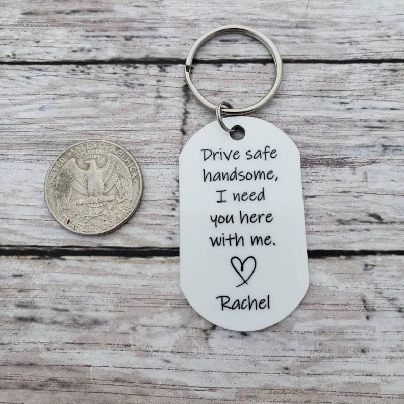 Drive Safe Handsome Keychain, Personalized Photo Keychain, Drive Safe I Need You Here With Me, New Driver Gift, Long Distance Relationship